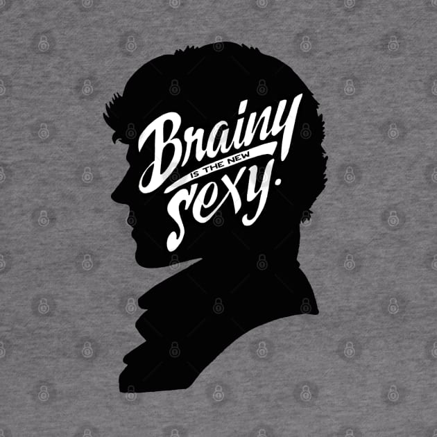 Brainy is The New Sexy by FandomFeelsPH07